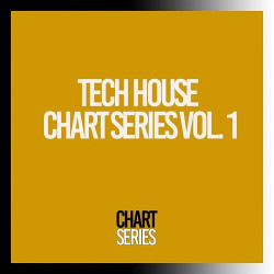 Tech House Chart Series Vol.1