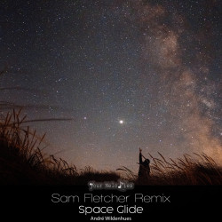 Space Glide (Sam Fletcher Remix)