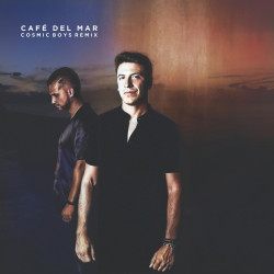 Café Del Mar (Cosmic Boys Remix)