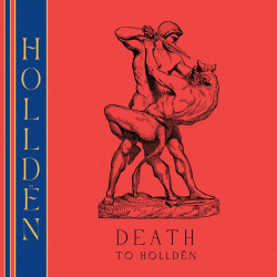 Death To Holldën