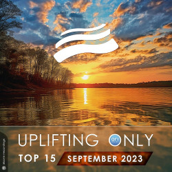 Uplifting Only Top 15: September 2023 (Extended Mixes)