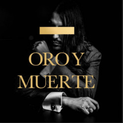 Oro Y Muerte Remixes