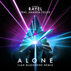 Alone [Ilan Bluestone Remix]