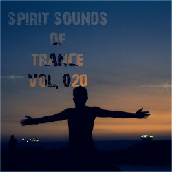 Spirit Sounds Of Trance Vol 20
