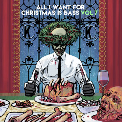 All I Want For Christmas Is Bass Vol. 7
