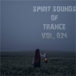 Spirit Sounds Of Trance Vol 24