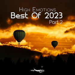 High Emotions: Best of 2023 Pt 2