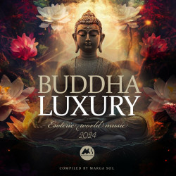 Buddha Luxury 2023 (Compiled by Marga Sol)