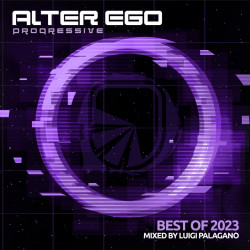  Alter Ego Progressive (Best Of 2023)