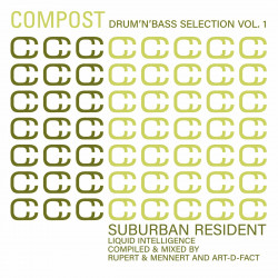 Compost Drum'n'Bass Selection Vol. 1 - Suburban Resident - Liquid Intelligence