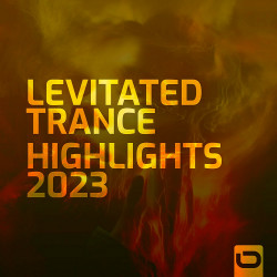 Levitated Trance - Highlights 2023