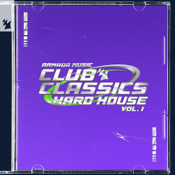 Armada Music: Club Classics (Hard House Vol 1)