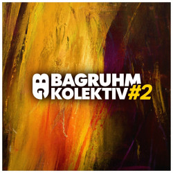 Bagruhm KOLEKTIV #2