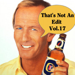 That's Not An Edit Vol​.​17 