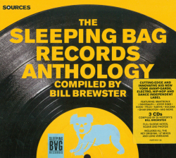The Sleeping Bag Records Anthology by Bill Brewster 