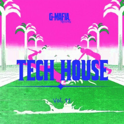 G-Mafia Tech House, Vol. 11