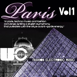 Fashion Week: In Paris, Techno Music & Fashion, Vol.1