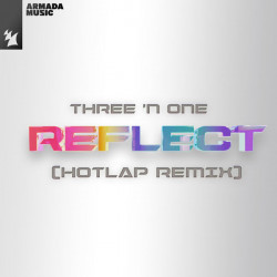 Reflect (HotLap Remix)