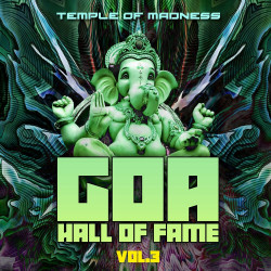 Goa Hall of Fame Vol 3 - Temple of Madness