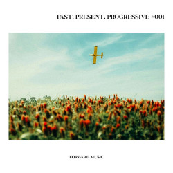 Past, Present, Progressive #001