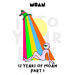 12 Years of Moan Part 1