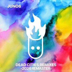 Dead Cities Remixes (2024 Remaster)