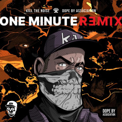 One Minute [Kill The Noise Remix]