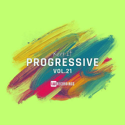 Keep It Progressive Vol 21