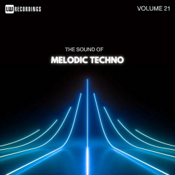 The Sound Of Melodic Techno Vol 21