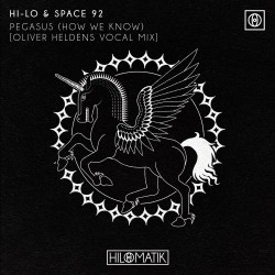 HPEGASUS (How We Know) (Oliver Heldens Vocal Mix)