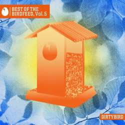 Best Of The Birdfeed, Vol. 5