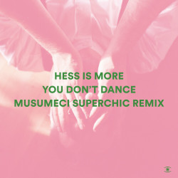 You Don't Dance (Musumeci Superchic Remix)