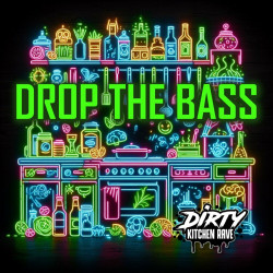 DROP THE BASS