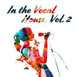 In The Vocal House, Vol. 2