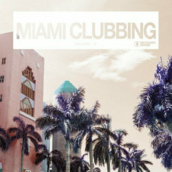 Miami Clubbing, Vol. 14 