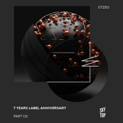 7 Years Label Anniversary Pt 2