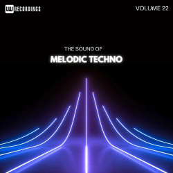 The Sound Of Melodic Techno Vol 22