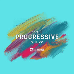 Keep It Progressive Vol 22