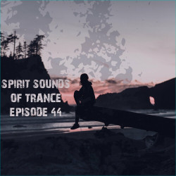 Spirit Sounds Of Trance Episode 44