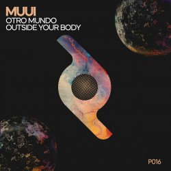 Otro Mundo  / Outside Your Body