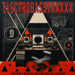 ElectroBassTraxxx Volume 1 - Special Edition