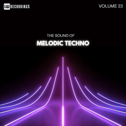 The Sound Of Melodic Techno Vol 23