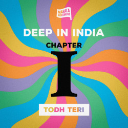 Deep In India – Chapter I