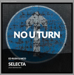 Selecta (No U Turn Remaster 2024)