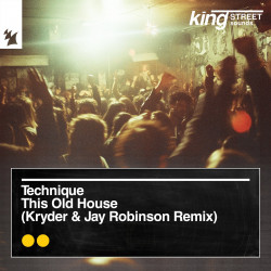 This Old House (Kryder & Jay Robinson Remix)