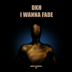 I Wanna Fade