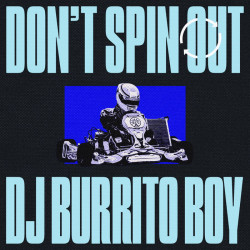 Don’t Spin Out EP