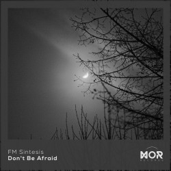 Don't Be Afraid