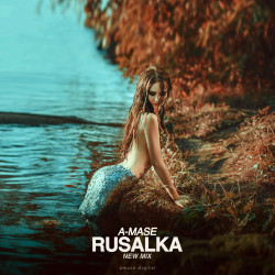 Rusalka (New Mix)