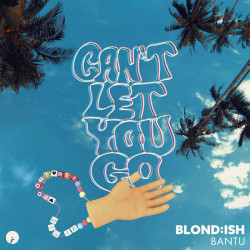  Can't Let You Go
